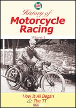 Castrol History of Motorcycle Racing, Vol. 1: How it All Began & The TT - 
