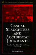 Casual Slaughters & Accide
