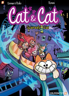 Cat and Cat #4: Scaredy Cat - Cazenove, Christophe, and Richez, Herve
