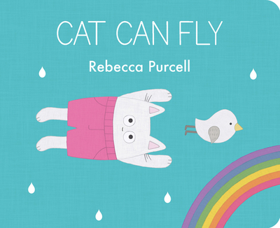 Cat Can Fly - Purcell, Rebecca