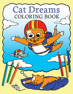 Cat Dreams Coloring Book