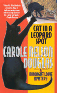 Cat in a Leopard Spot - Douglas, Carole Nelson
