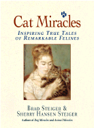 Cat Miracles - Steiger, Brad