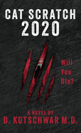 Cat Scratch Game 2020: Will You Die?