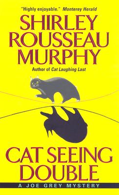 Cat Seeing Double: A Joe Grey Mystery - Murphy, Shirley Rousseau