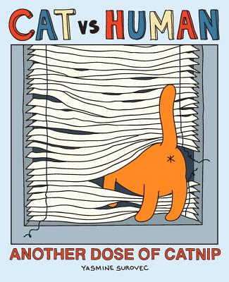 Cat Vs Human: Another Dose of Catnip: Volume 2 - Surovec, Yasmine