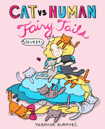 Cat Vs Human Fairy Tails: Volume 4