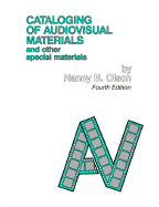 Cataloging of Audiovisual Materials and Other Special Materials: A Manual Based on Aacr 2 - Olson, Nancy B, and Swanson, Edward (Editor), and Intner, Sheila S (Editor)