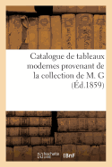 Catalogue de Tableaux Modernes Provenant de la Collection de M. G