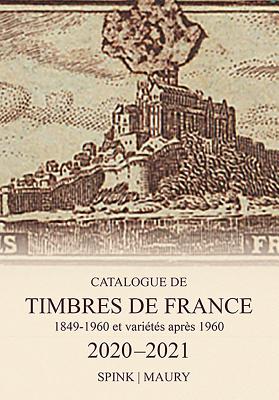 Catalogue de Timbres de France 2020-2021: 123rd Edition - Maury, Spink