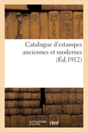 Catalogue d'estampes anciennes et modernes