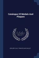 Catalogue Of Medals And Plaques