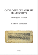 Catalogue of Sanskrit Manuscripts: The Pandit Collection