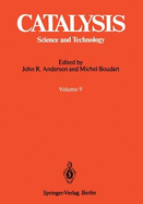 Catalysis: Science and Technology - Anderson, John R, Do, and Boudart, Michel