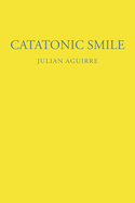 Catatonic Smile