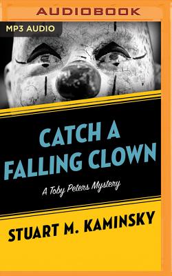 Catch a Falling Clown - Kaminsky, Stuart M