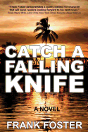 Catch a Falling Knife