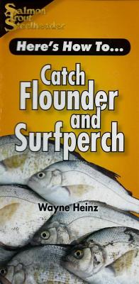 Catch Flounder & Surfperch - Heinz, Wayne