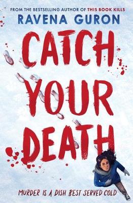 Catch Your Death - Guron, Ravena