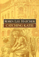 Catching Katie