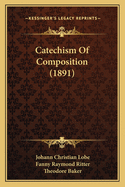 Catechism of Composition (1891)