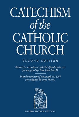 Catechism of the Catholic Church, English Updated Edition - Libreria Editrice Vaticana, and Usccb