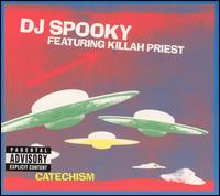 Catechism - DJ Spooky/Killah Priest