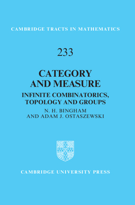 Category and Measure - Bingham, N H, and Ostaszewski, Adam J