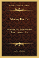 Catering for Two: Comfort and Economy for Small Households