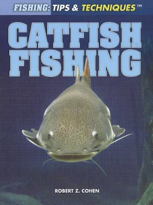 Catfish Fishing - Cohen, Robert Z