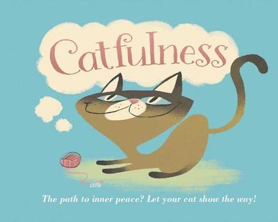 Catfulness: The Path to Inner Peace - Geoghegan, Susanna