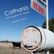 Catharsis: The Tragedy at Veone