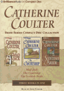 Catherine Coulter Bride CD Collection 2: Mad Jack/The Courtship/The Scottish Bride