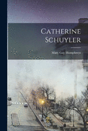 Catherine Schuyler