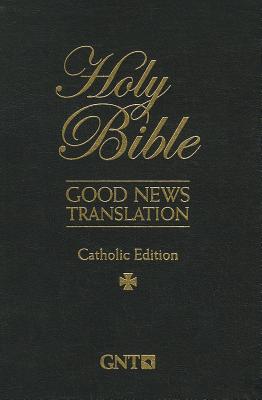 Catholic Bible-Gnt - American Bible Society (Creator)