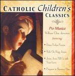 Catholic Children's Classics, Vol. 13