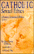 Catholic Sexual Ethics-Summary