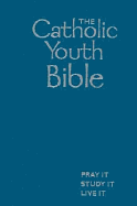 Catholic Youth Bible - St Marys Press (Creator)