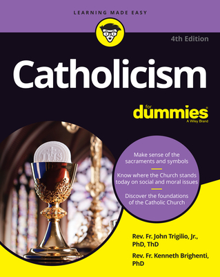 Catholicism for Dummies - Trigilio, John, Rev., and Brighenti, Kenneth, Rev.