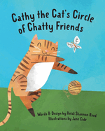 Cathy the Cat's Circle of Chatty Friends