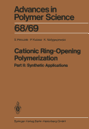 Cationic Ring-Opening Polymerization: 2. Synthetic Applications