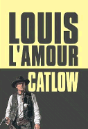 Catlow - L'Amour, Louis