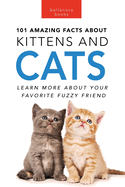 Cats 101 Amazing Facts about Cats: 100+ Amazing Cat & Kitten Facts, Photos, Quiz + More