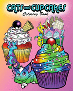 Cats and Cupcakes: Coloring Book