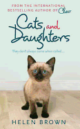 Cats and Daughters: They Don't Always Come When Called