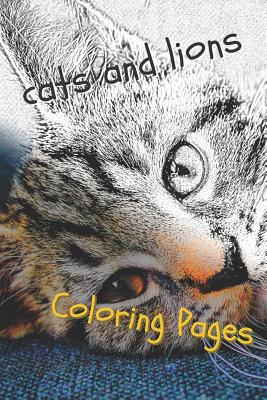 Cats and Lions Coloring Pages: Beautiful Landscapes Coloring Pages, Book, Sheets, Drawings - Pages, Coloring