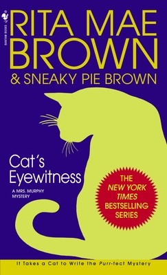 Cat's Eyewitness: A Mrs. Murphy Mystery - Brown, Rita Mae