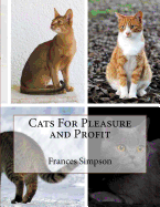 Cats For Pleasure and Profit