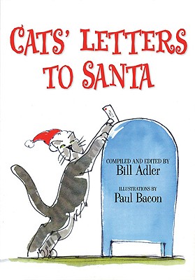 Cats' Letters to Santa - Adler, Bill, Jr. (Editor)