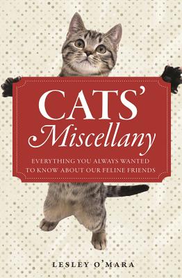 Cats' Miscellany - O'Mara, Lesley